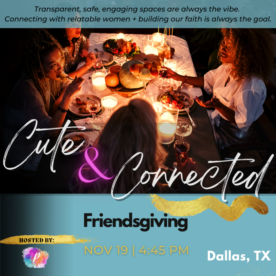 Cute & Connected: Friendsgiving